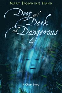 bokomslag Deep And Dark And Dangerous