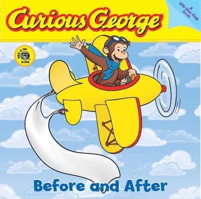 Curious George Before And After (Cgtv Lift-The-Flap Board Book) 1