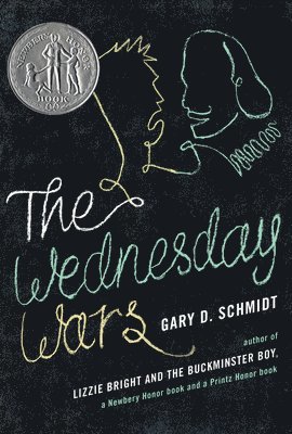 Gary D. Schmidt, Gary D Schmidt - The Wednesday Wars: A Newbery Honor Award Winner, Inbunden