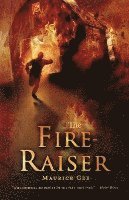 bokomslag The Fire-Raiser