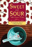 Sweet and Sour: Tales from China 1