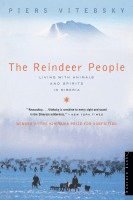 The Reindeer People: Living with Animals and Spirits in Siberia 1