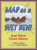bokomslag Mad As A Wet Hen!