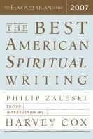 Harvey Cox, Philip Zaleski, Philip Zaleski - The Best American Spiritual Writing 2007, Häftad