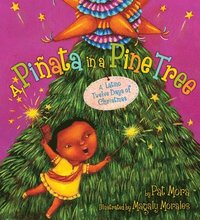 bokomslag A Piñata in a Pine Tree: A Latino Twelve Days of Christmas: A Christmas Holiday Book for Kids