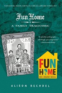 bokomslag Fun Home: A Family Tragicomic