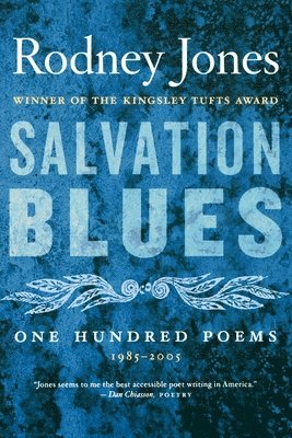 Rodney Jones - Salvation Blues: One Hundred Poems, 1985-2005, Häftad