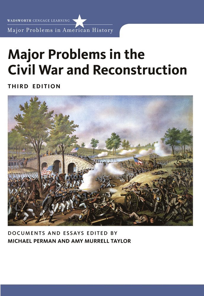 Major Problems in the Civil War and Reconstruction 1