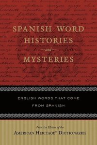 bokomslag Spanish Word Histories and Mysteries