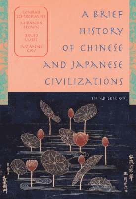 A Brief History of Chinese and Japanese Civilizations 1