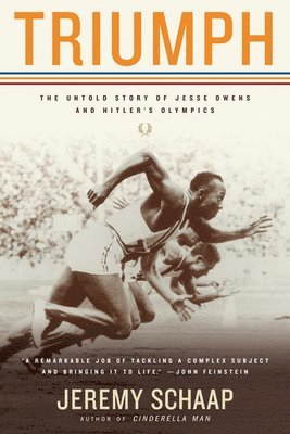 Jeremy Schaap - Triumph: The Untold Story of Jesse Owens and Hitler's Olympics, Häftad