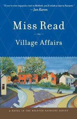 Read, John S. Goodall - Village Affairs, Häftad