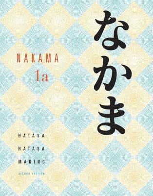 Yukiko Abe Hatasa, Kazumi Hatasa - Nakama 1a: Introductory Japanese: Communication, Culture, Context, Häftad