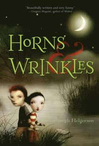bokomslag Horns And Wrinkles