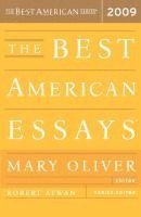Mary Oliver, Robert Atwan, Mary Oliver, Robert Atwan - The Best American Essays 2009, Häftad