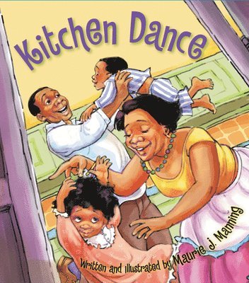 Maurie J. Manning, Maurie J Manning - Kitchen Dance, Inbunden