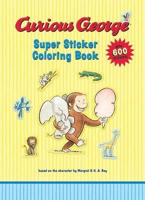 bokomslag Curious George Super Sticker Coloring Book