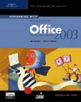 Performing with Microsoft Office 2003: Introductory Course