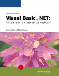 bokomslag Programming with Microsoft Visual Basic.NET: An Object-Oriented Approach, Comprehensive