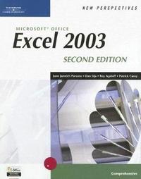 bokomslag New Perspectives on Microsoft Office Excel 2003, Comprehensive, Second Edition