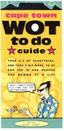 bokomslag Cape Town Wot to Do Guide