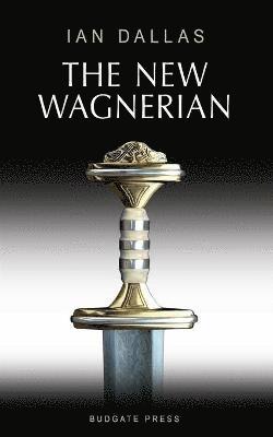 The New Wagnerian 1