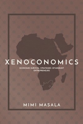 Mimi Masala - Xenoconomics, Häftad