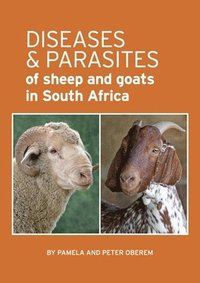bokomslag Diseases and Parasites of Sheep and Goats