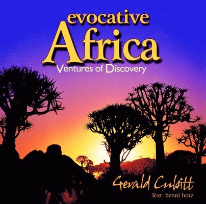 Evocative Africa: Ventures of Discovery