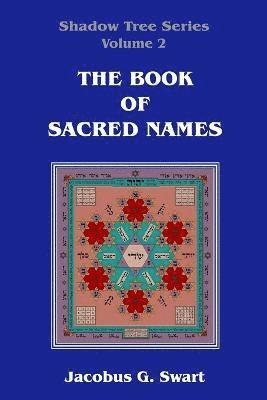 Jacobus G Swart, Jacobus G. Swart - Book of Sacred Names, Häftad