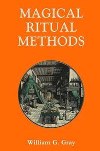 bokomslag Magical Ritual Methods