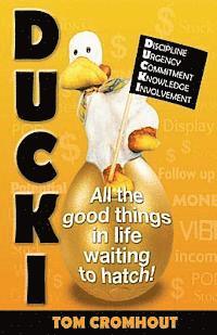 Ducki: All good things in life waiting to hatch!