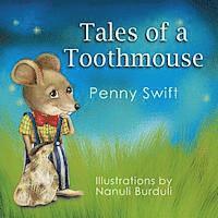 bokomslag Tales of a Toothmouse