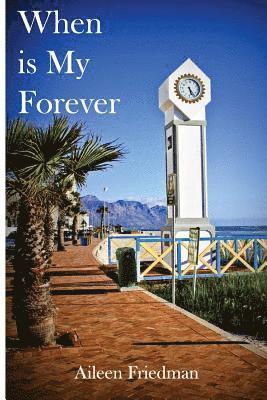 Franziska Annas - When is My Forever, Häftad