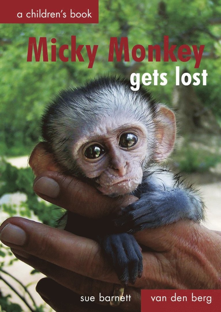 Heinrich Van Den Berg, Sue Barnett, Susan Barnett - Micky Monkey Gets Lost, Inbunden