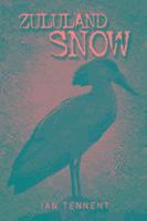 bokomslag Zululand Snow