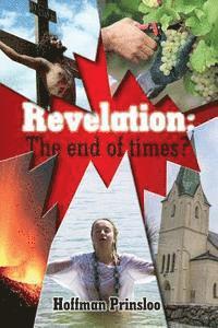 bokomslag Revelation - The end of Times?