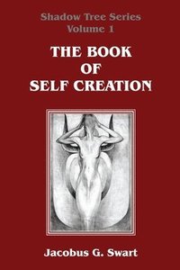 bokomslag The Book of Self Creation