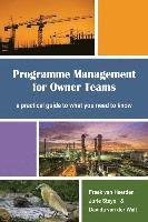 bokomslag Programme Management for Owner Teams: a practical guide to what you need to know