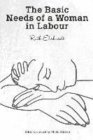 Basic Needs of a Woman in Labour