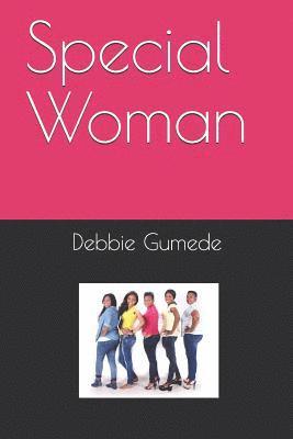 Debbie Gumede, Epiphania Gano - Special Woman, Häftad