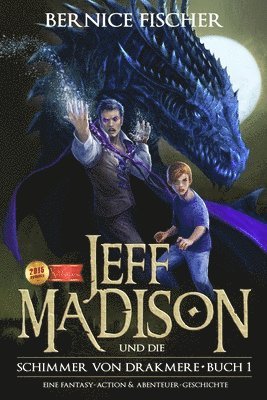 bokomslag Jeff Madison und die Schimmer von Drakmere