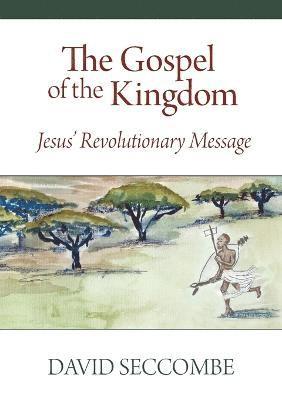 bokomslag The Gospel of the Kingdom