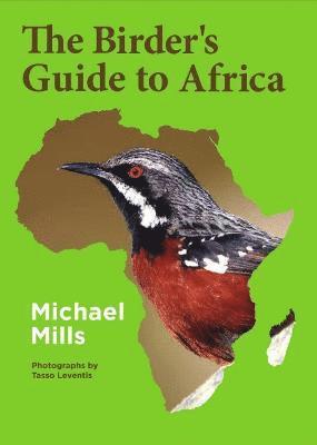The Birder's Guide to Africa 1