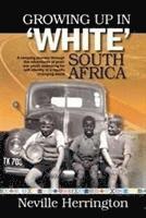 bokomslag Growing up in white South Africa