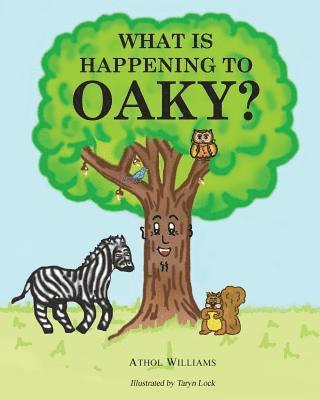 What is Happening to Oaky? 1