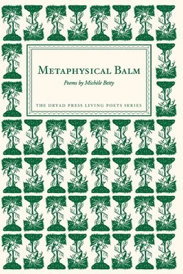 bokomslag Metaphysical Balm