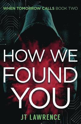 bokomslag How We Found You