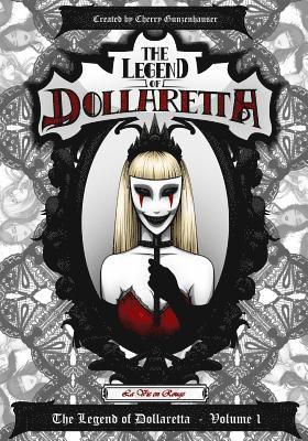 The Legend of Dollaretta: La Vie en Rouge 1