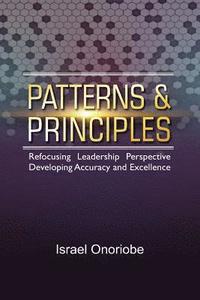 bokomslag Patterns & Principles: Refocusing Leadership Perspective